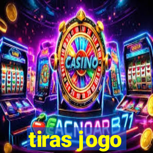 tiras jogo